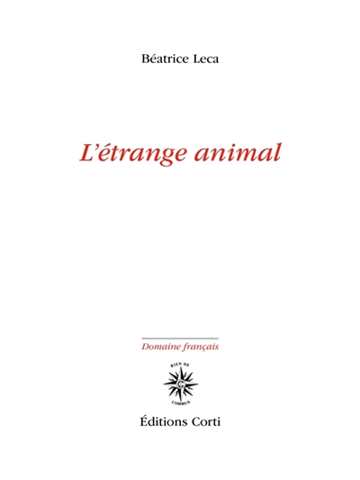 L'étrange animal