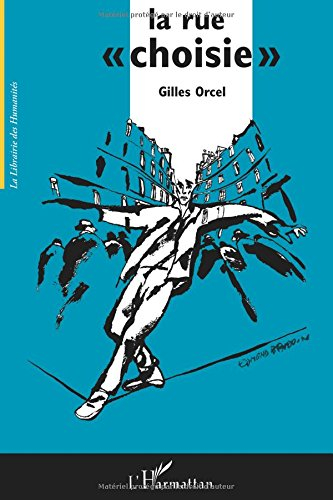 La rue choisie