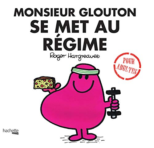 M. Glouton se met au régime