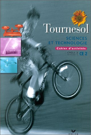 Sciences et technologie, CE2 : cahier d'activités