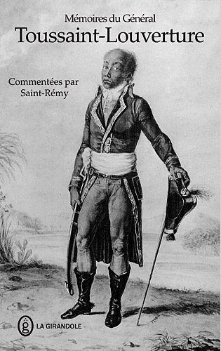 Mémoires du général Toussaint Louverture