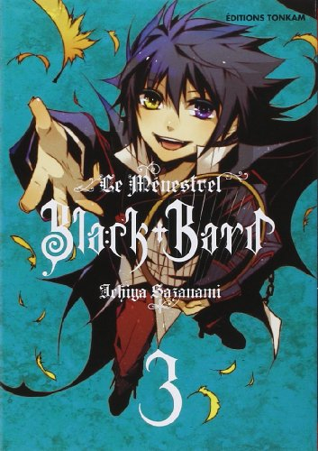 Black bard : le ménestrel. Vol. 3