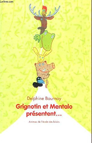 grignotin et mentalo présentent