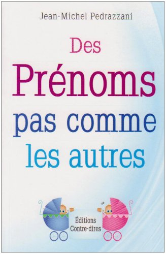 Des prénoms pas comme les autres