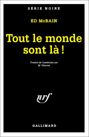 Tout le monde sont là !