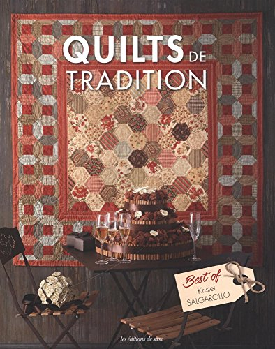 Quilts de tradition : best of