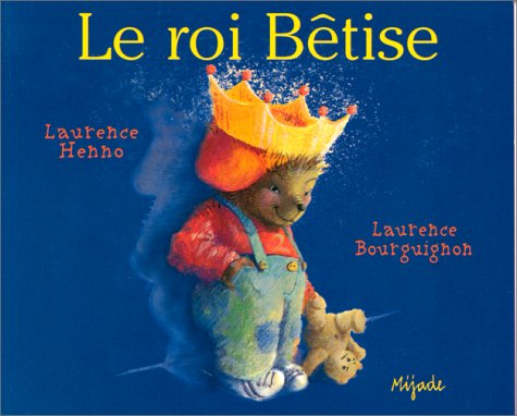 Le roi bêtise