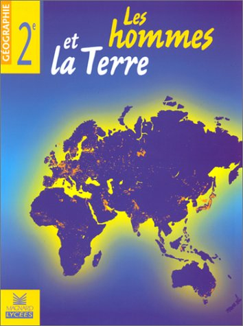 Géographie 2e : les hommes et la terre