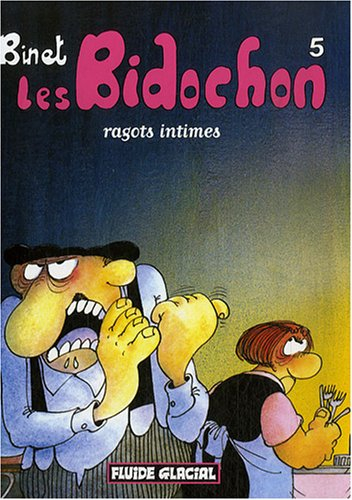 Les Bidochon. Vol. 5. Ragots intimes