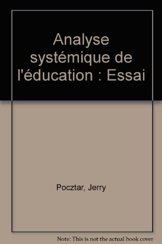 Analyse systémique de l'éducation : essai