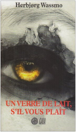 Un verre de lait, s'il vous plaît