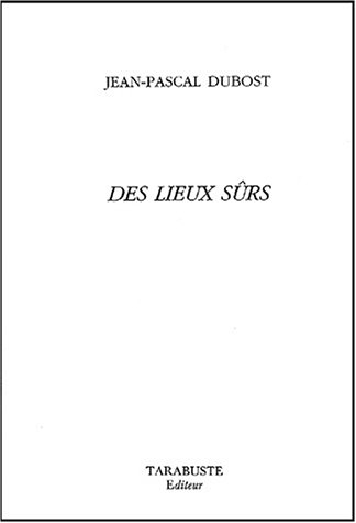 Des lieux sûrs