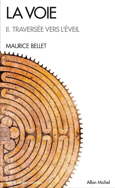 La voie. Vol. 2. Traversée vers l'éveil