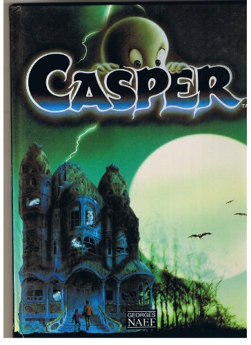 Casper : le livre du film : d'après un scénario de Sherri Stoner et Deanna Oliver