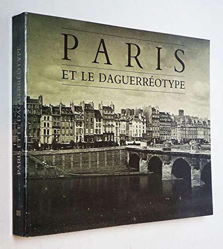 Paris et le daguerréotype