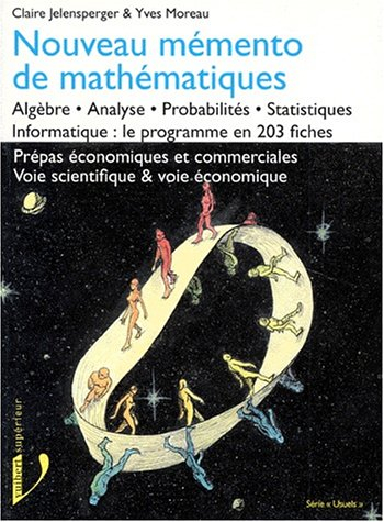 Nouveau mémento de mathématiques : prépas économiques et commerciales, voie scientifique et voie éco