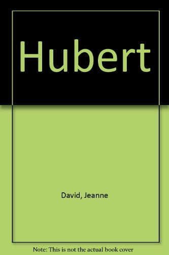 Hubert : itinéraire d'un enfant de l'Anjou
