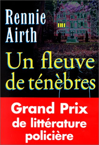 Un fleuve de ténèbres