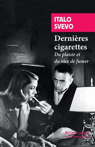 Dernières cigarettes : du plaisir et du vice de fumer