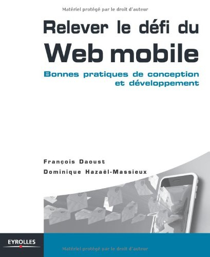 Relever le défi du Web mobile : bonnes pratiques de conception et développement