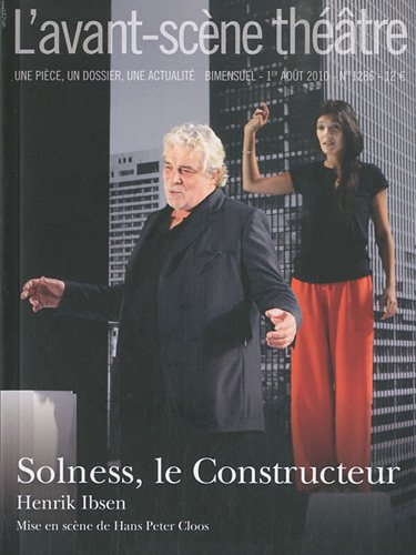 Avant-scène théâtre (L'), n° 1286. Solness, le constructeur