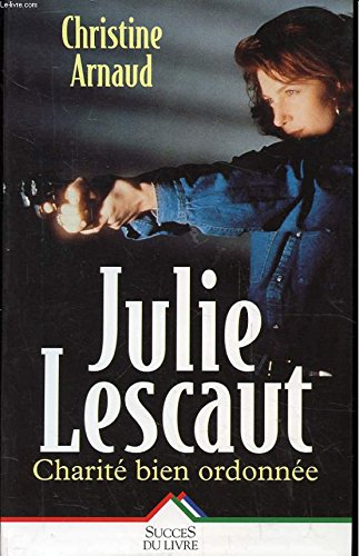 Julie Lescaut. Vol. 2. Charité bien ordonnée