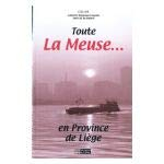 Toute la Meuse... en Province de Liège