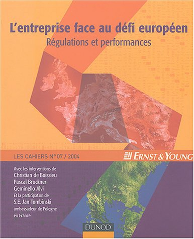 L'entreprise face au défi européen : régulations et performances