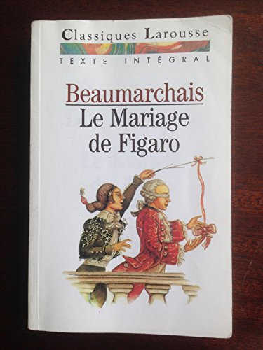 la folle journée ou le mariage de figaro : comédie