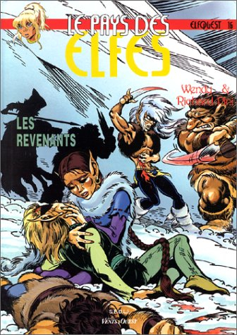 Le pays des elfes : elfquest. Vol. 16. Les revenants