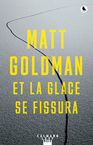 Et la glace se fissura