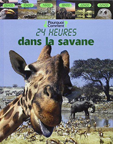 24 heures dans la savane