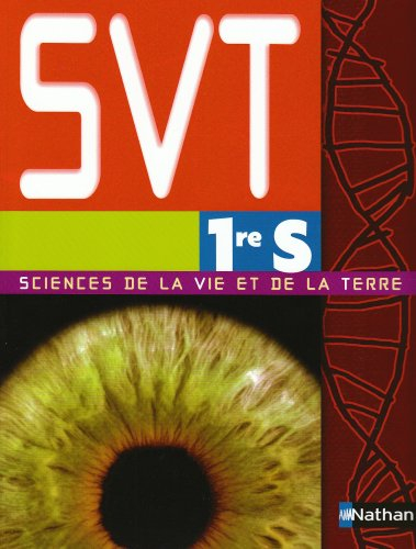 Sciences de la vie et de la Terre 1re S : livre de l'élève