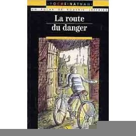 La Route du danger