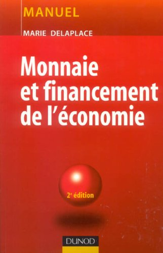 Monnaie et financement de l'économie
