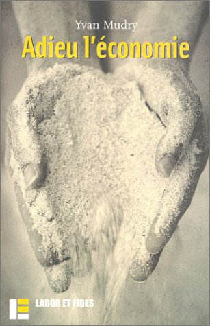 Adieu l'économie