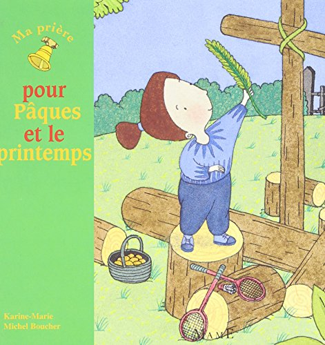 Ma prière pour Pâques et le printemps