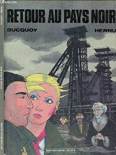 retour au pays noir.