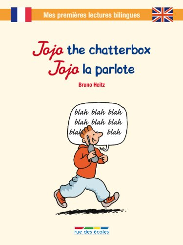 Jojo the chatterbox. Jojo la parlote