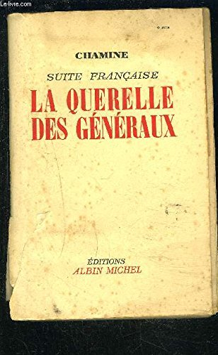 la conjuration d'alger : la querelle des généraux
