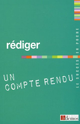 Rédiger un compte rendu