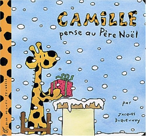 Camille. Vol. 2003. Camille pense au Père Noël