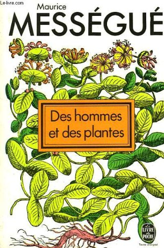 des hommes et des  plantes