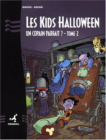 les kids halloween tome 2 : un copain parfait ?