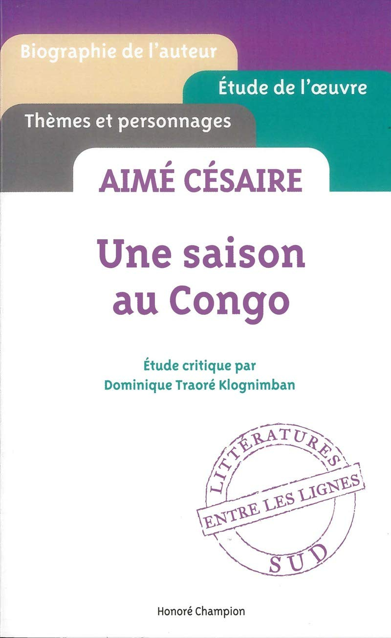 Aimé Césaire, Une saison au Congo