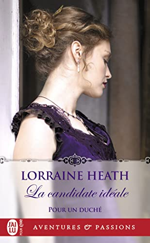 Pour un duché. Vol. 2. La candidate idéale