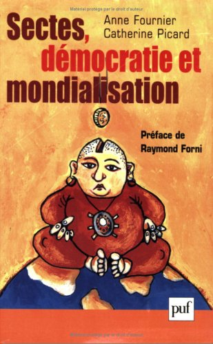 Sectes, démocratie et mondialisation
