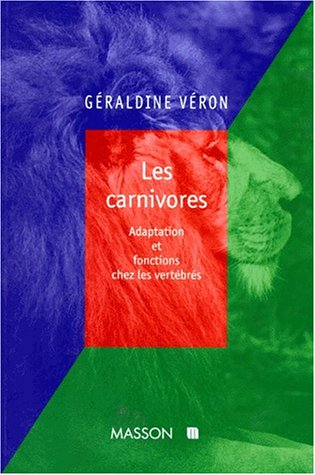 Les carnivores : adaptation et fonctions chez les vertébrés