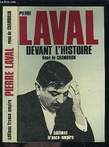 pierre laval devant l'histoire