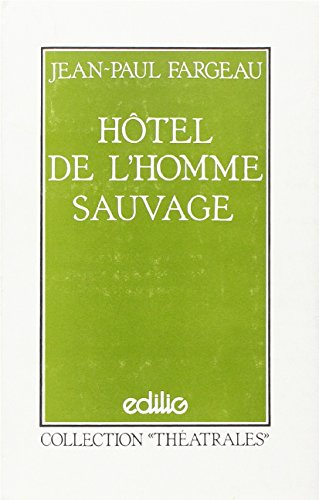 hôtel de l'homme sauvage
